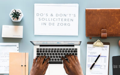 Do’s en don’t’s solliciteren in de zorg