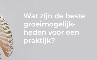 Wat zijn de beste groeimogelijkheden voor een praktijk?